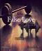 [Forever 05] • False Love